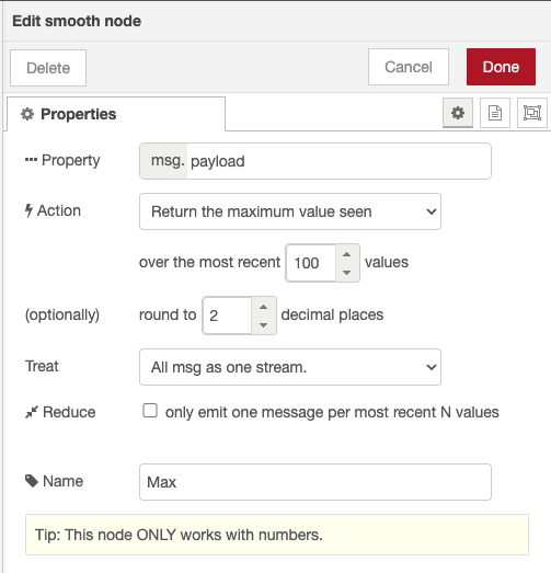 Using the Smooth node to return highest value from the last 100 payloads Using the Smooth node to return highest value from the last 100 payloads